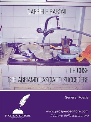 cover image of Le cose che abbiamo lasciato succedere